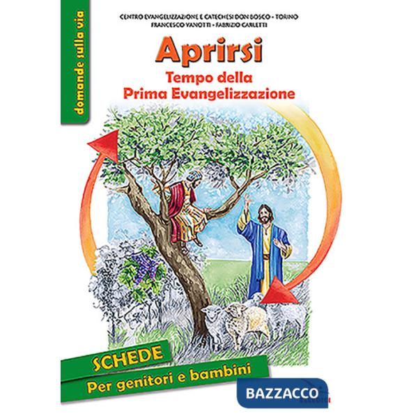 Aprirsi. Tempo della Prima Evangelizzazione