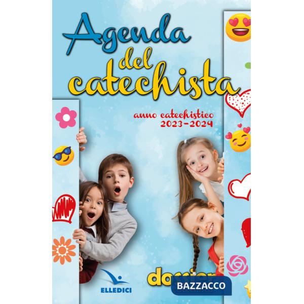 Agenda del catechista. Anno catechistico 2023-2024