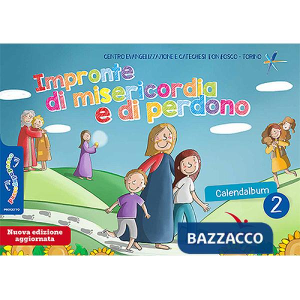 Passodopopasso. Calendalbum. Impronte di misericordia e di perdono. Ediz. illustrata. Vol. 2