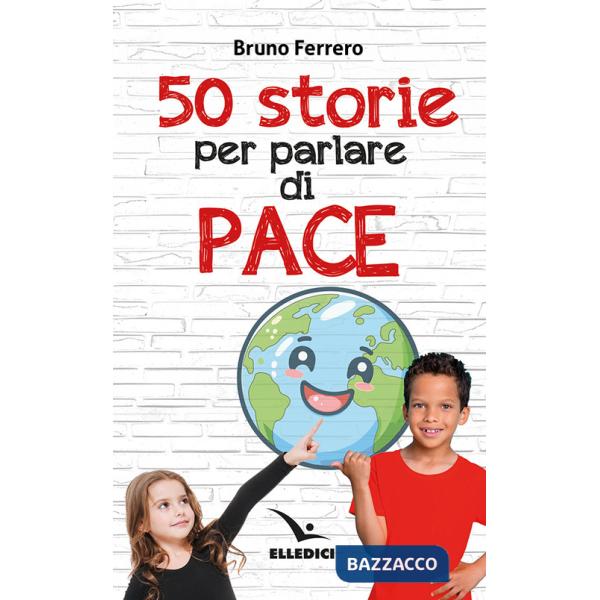 50 storie per parlare di pace