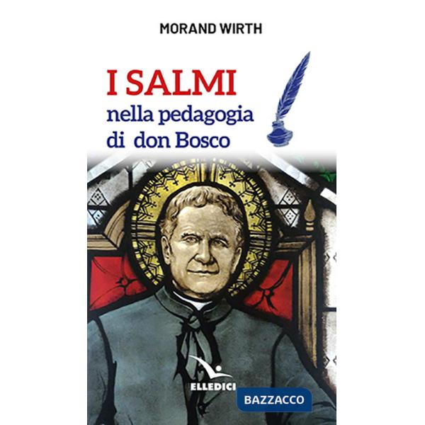 Salmi nella pedagogia di don Bosco (I)