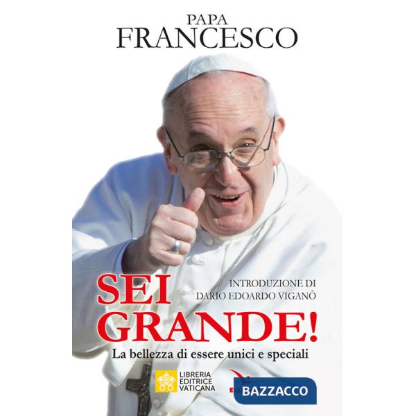 Sei grande! La bellezza di essere unici e speciali