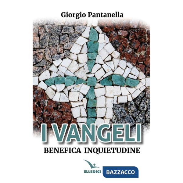Vangeli. Benefica inquietudine (I)