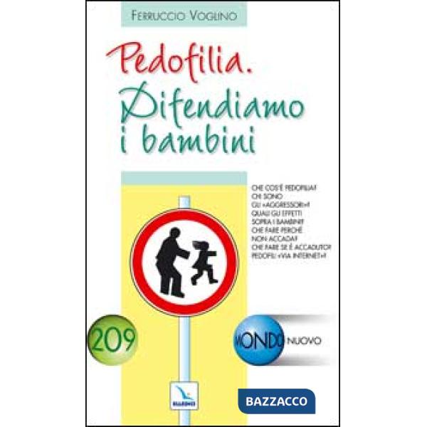 Pedofilia. Difendiamo i bambini