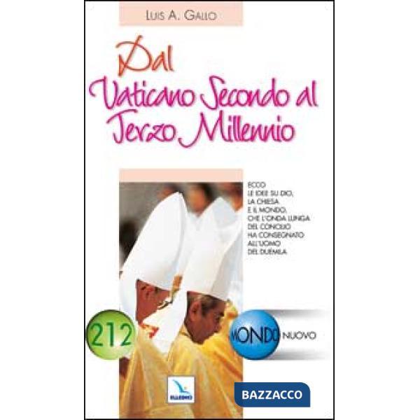 Dal Vaticano secondo al terzo millennio