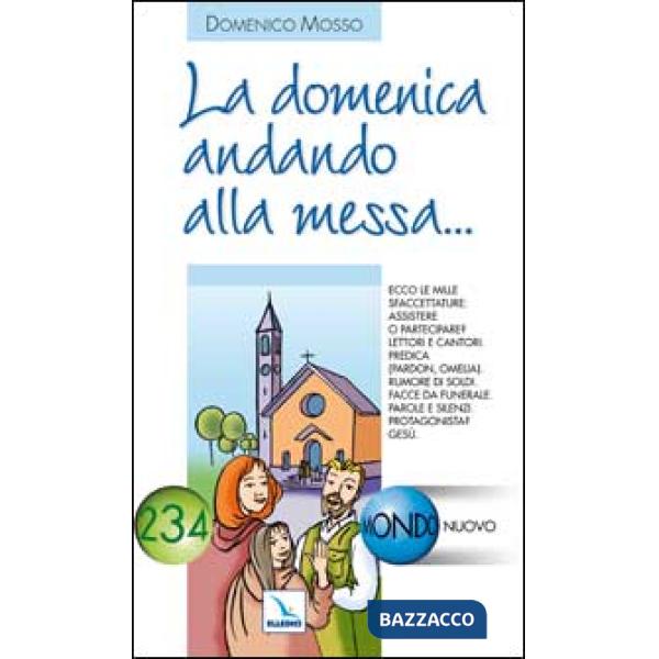 Domenica andando alla messa... (La)