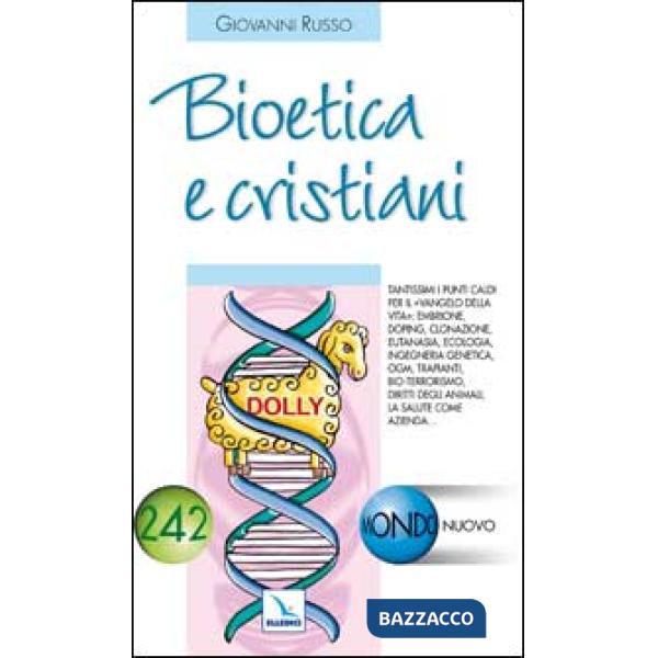 Bioetica e cristiani