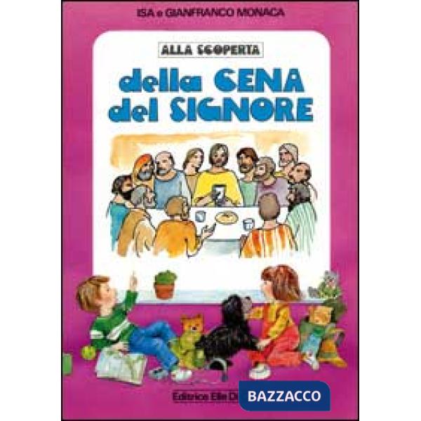 Alla scoperta della cena del Signore