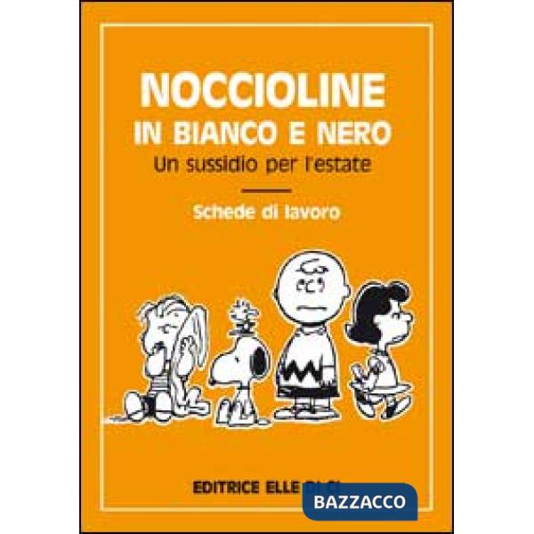 Noccioline in bianco e nero. Un sussidio per l'estate. Schede di lavoro