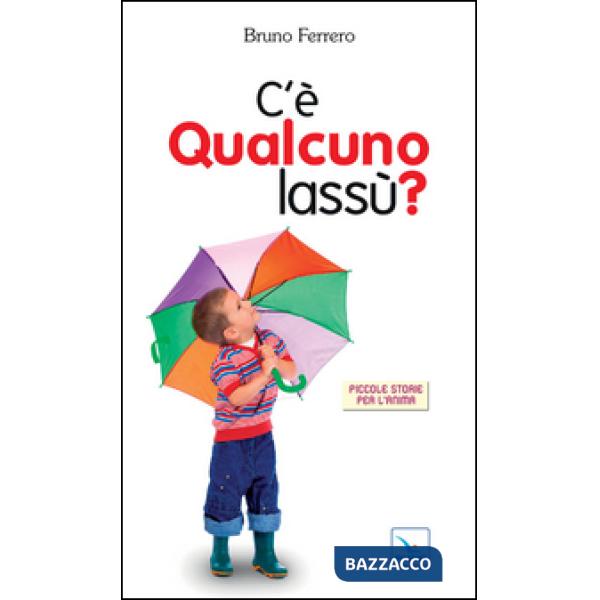 C'è qualcuno lassù?
