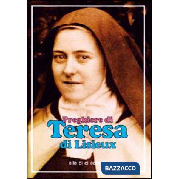 Preghiere di Teresa di Lisieux