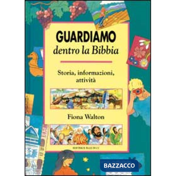 Guardiamo dentro la Bibbia. Storia, informazioni, attività