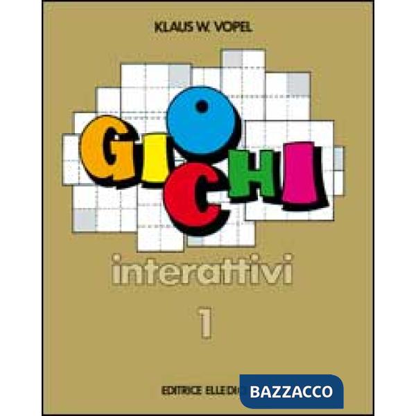 Giochi interattivi. Vol. 1
