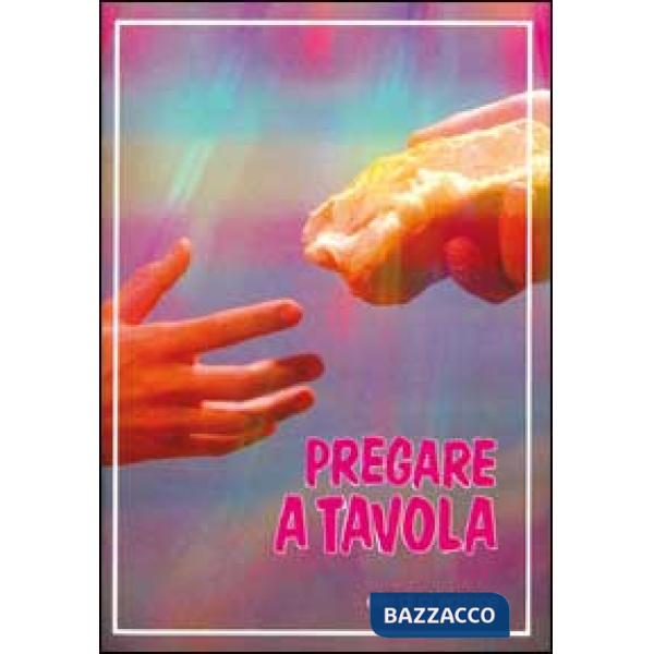 Pregare a tavola