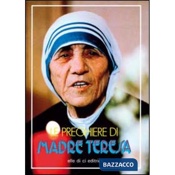 Preghiere di madre Teresa (Le)
