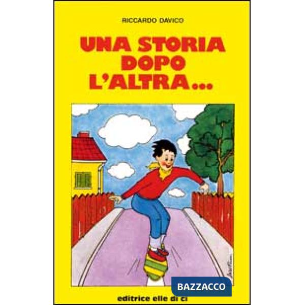 Storia dopo l'altra... (Una)