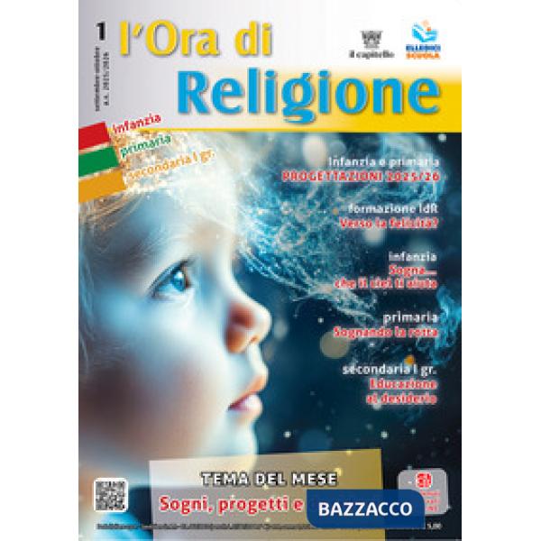 Ora di religione (2025-2026) (L'). Vol. 1: Settembre-Ottobre. Sogni, progetti e desideri