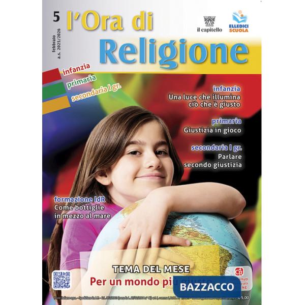 Ora di religione (2025-2026) (L'). Vol. 5: Febbraio. Per un mondo più giusto