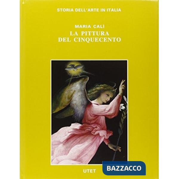 Pittura del Cinquecento (La) (2 tomi indivisibili)