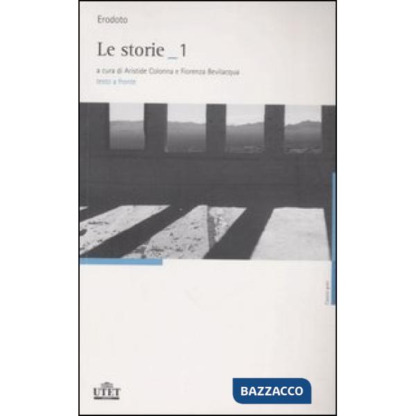 Storie. Testo greco a fronte (Le). Vol. 1