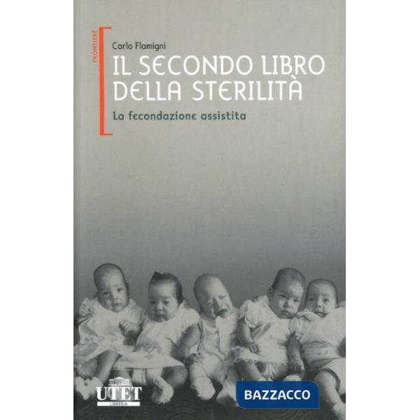 Secondo libro della sterilità (Il). Vol. 2