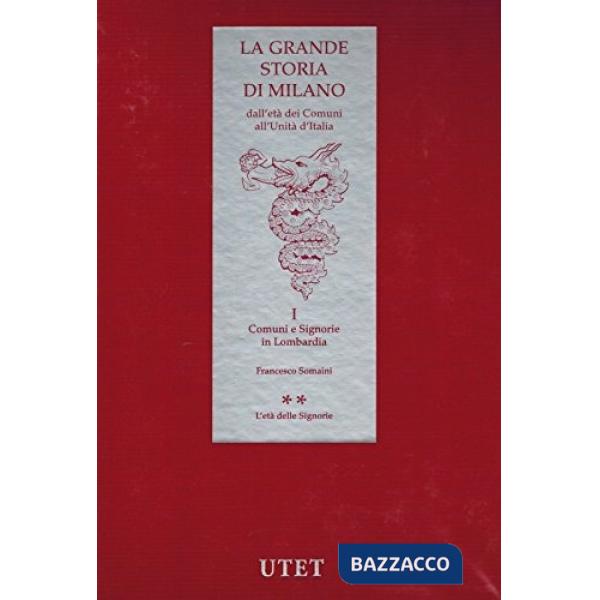 Grande storia di Milano (La)