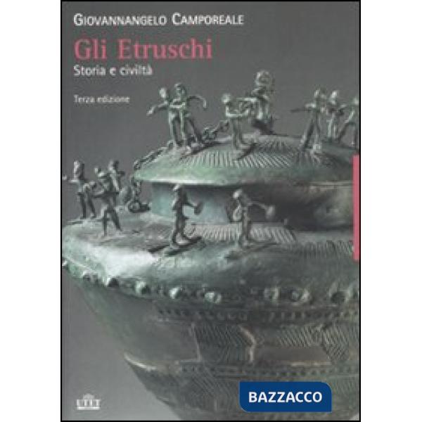 Etruschi. Storia e civiltà (Gli)