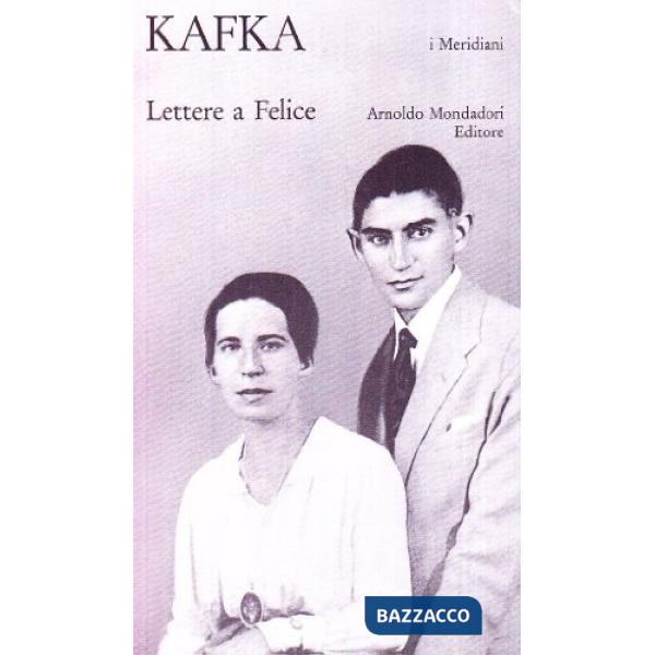 Lettere a Felice (1912-1917)