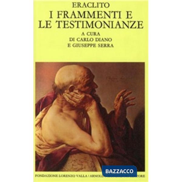 Frammenti e le testimonianze (I)