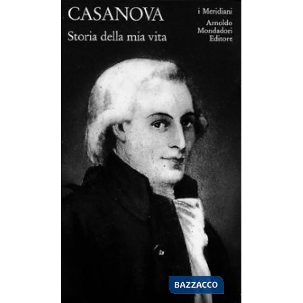 Storia della mia vita. Vol. 1