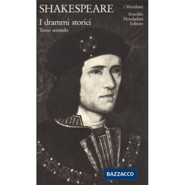 Teatro completo. Testo inglese a fronte. Vol. 8: I drammi storici
