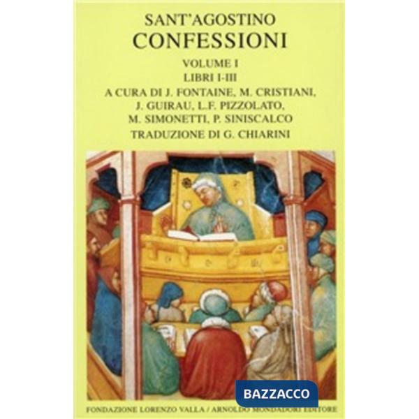 Confessioni (Le). Vol. 1: Libri 1-3.