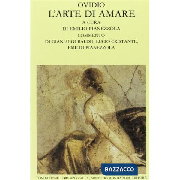 Arte di amare. Testo latino a fronte (L')