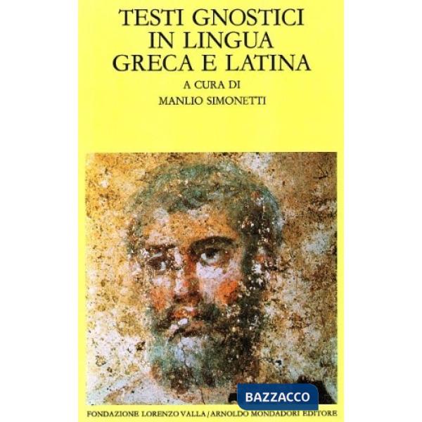 Testi gnostici in lingua greca e latina