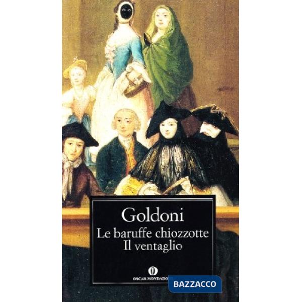 Baruffe chiozzotte-Il ventaglio (Le)