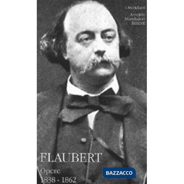 Opere (1838-1862). Vol. 1