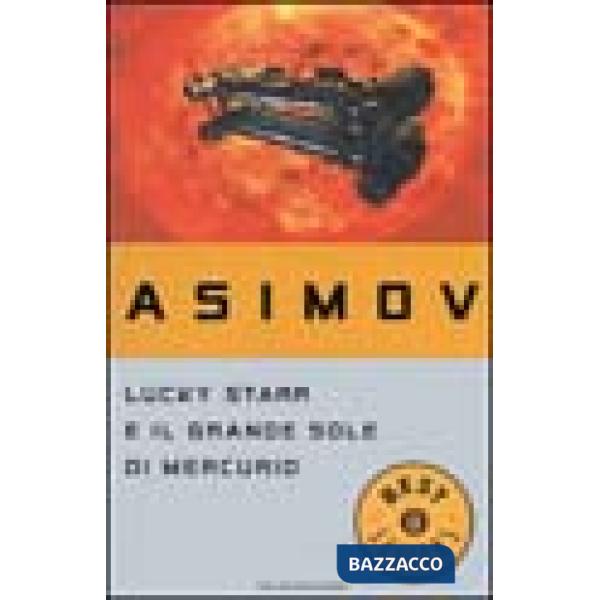 Lucky Starr e il grande sole di Mercurio