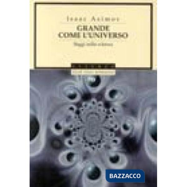 Grande come l'universo