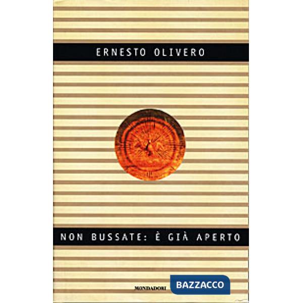 Non bussate: è già aperto