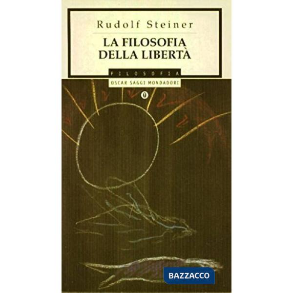 Filosofia della libertà (La)