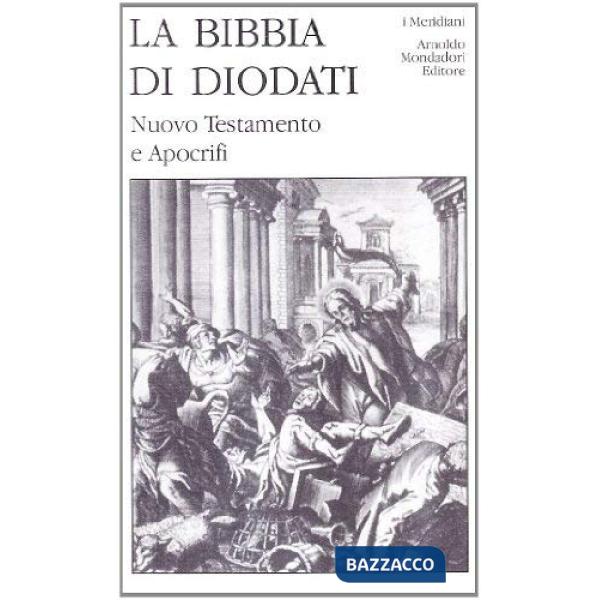 Sacra Bibbia di Diodati (La). Vol. 3: Nuovo Testamento e Apocrifi