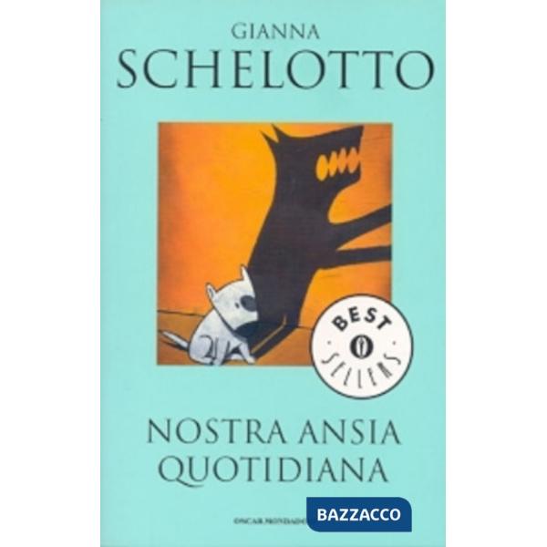 Nostra ansia quotidiana