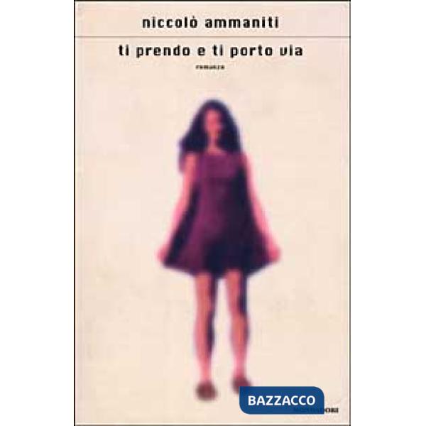 Ti prendo e ti porto via