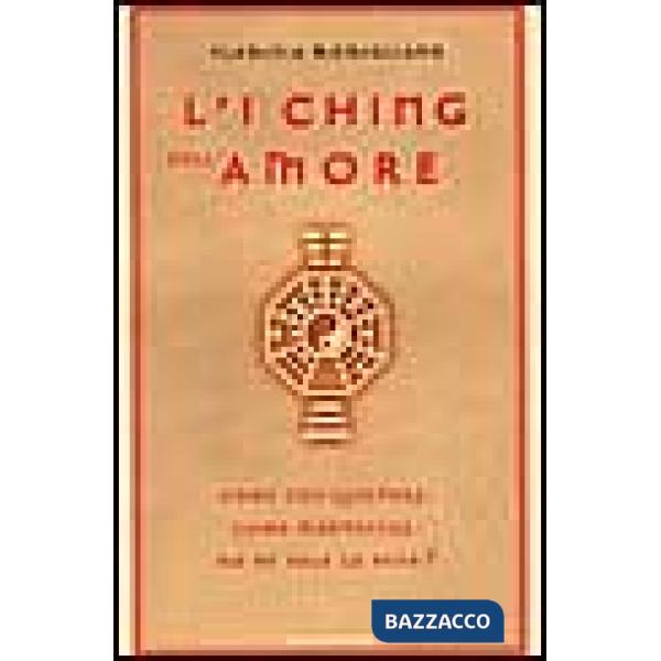 I Ching dell'amore (L')