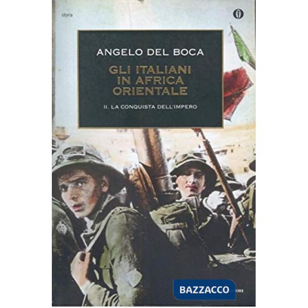 Italiani in Africa orientale (Gli). Vol. 2