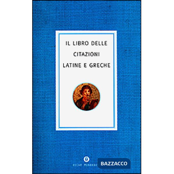 Libro delle citazioni latine e greche (Il)