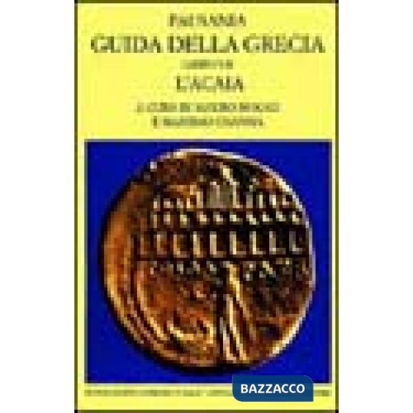 Guida della Grecia. Vol. 7: L'Acaia
