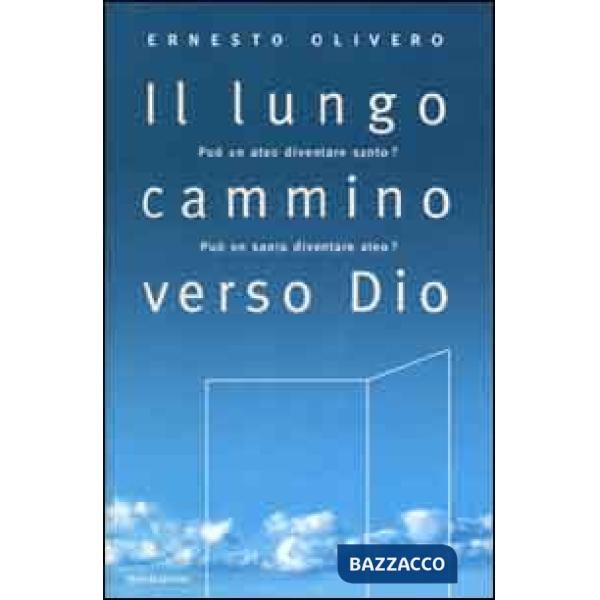 Lungo cammino verso Dio (Il)