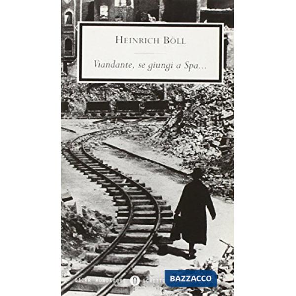 Viandante, se giungi a Spa...