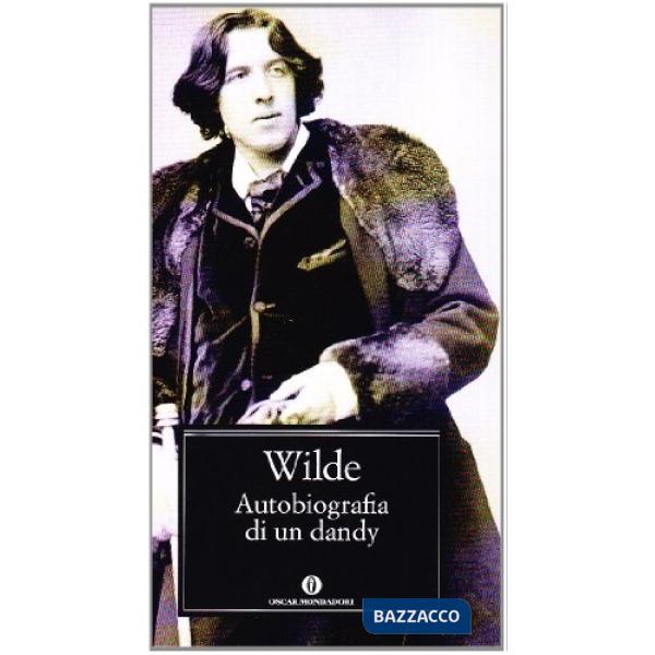 Autobiografia di un dandy